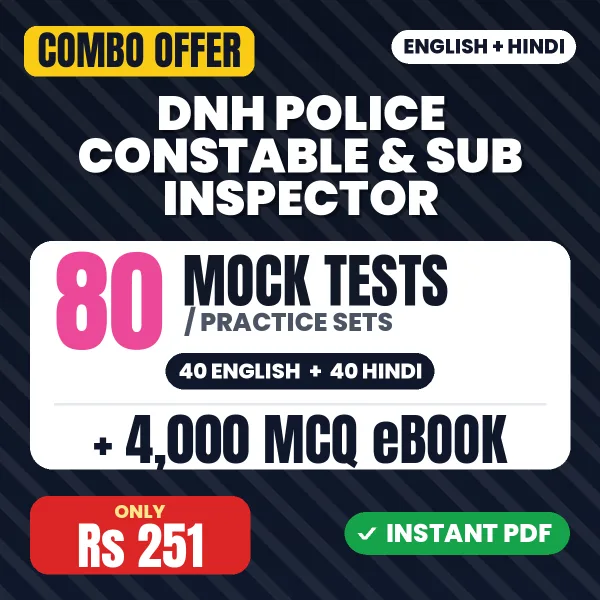 DNH Police Constable & Sub Inspector Exam – 80 Most Important Mock Tests / Practice Sets and 4000 MCQ eBook | English & Hindi Medium PDF Download