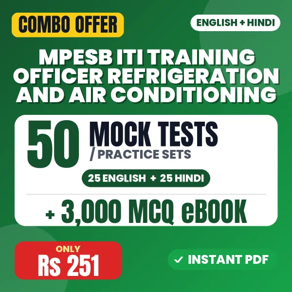 MPESB ITI Training Officer (Refrigeration and Air Conditioning) Exam – 50 Most Important Mock Tests / Practice Sets and 3000 MCQ eBook | English & Hindi Medium PDF Download