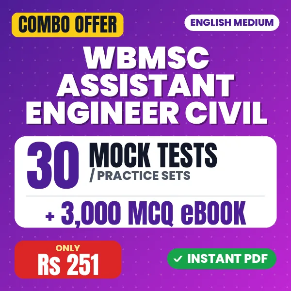 WBMSC Assistant Engineer (Civil) Exam – 30 Most Important Mock Tests / Practice Sets and 3000 MCQ eBook | English Medium PDF Download