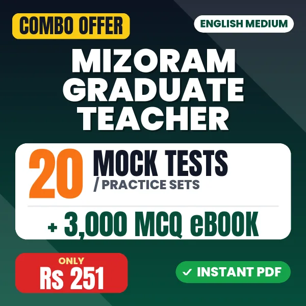 Mizoram Graduate Teacher Exam – 20 Most Important Mock Tests / Practice Sets and 3000 MCQ eBook | English Medium PDF Download