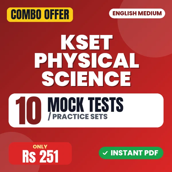KSET Physical Science Exam – 10 Most Important Mock Tests / Practice Sets | English Medium PDF Download