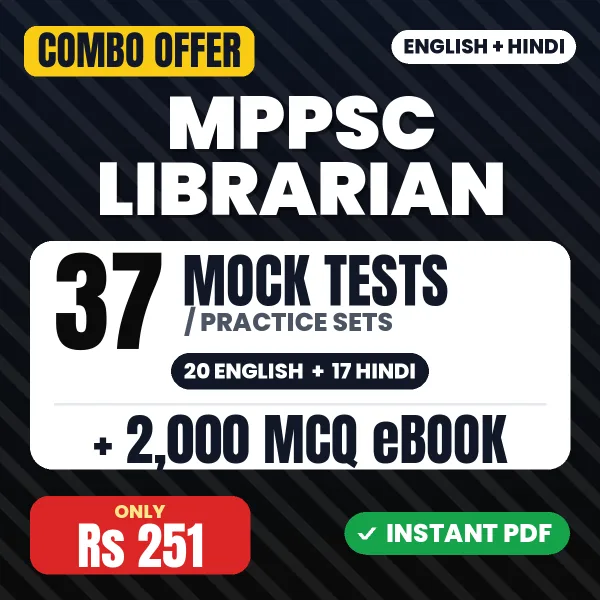 MPPSC Librarian Exam Paper II – 37 Most Important Mock Tests / Practice Sets and 2000 MCQ eBook | English & Hindi Medium PDF Download
