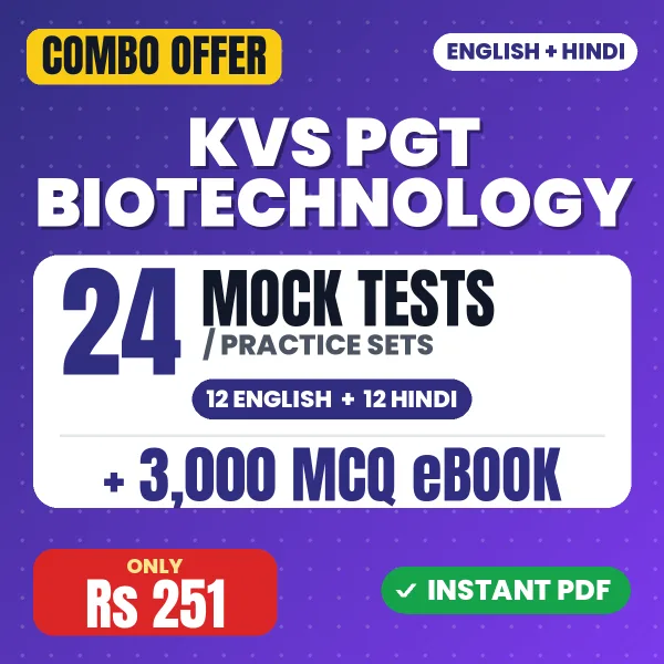 KVS PGT (Biotechnology) Exam – 24 Most Important Mock Tests / Practice Sets and 3000 MCQ eBook | English & Hindi Medium PDF Download