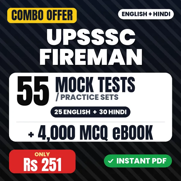 UPSSSC Fireman Exam – 55 Most Important Mock Tests / Practice Sets and 4000 MCQ eBook | English & Hindi Medium PDF Download