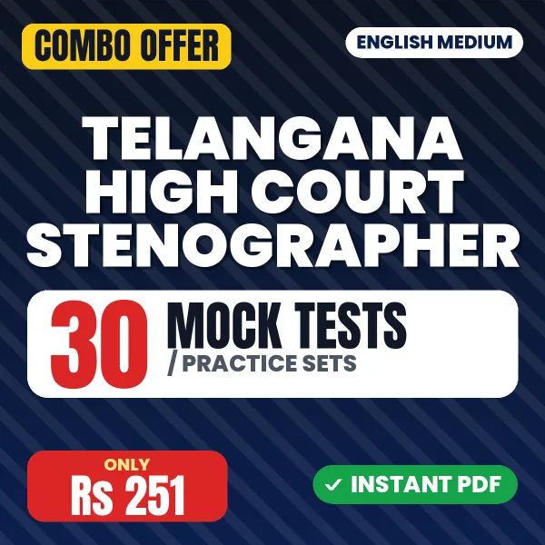 Telangana High Court Stenographer Exam – 30 Most Important Mock Tests / Practice Sets | English Medium PDF Download