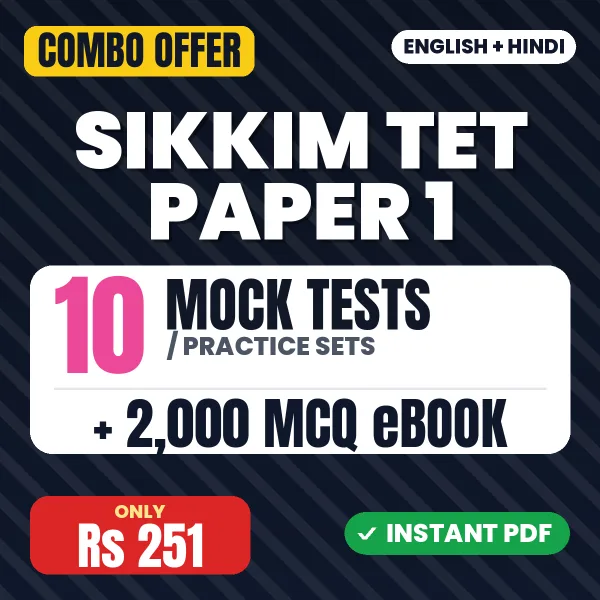 Sikkim TET Exam Paper I – 10 Most Important Mock Tests / Practice Sets and 2000 MCQ eBook | English & Hindi Medium PDF Download