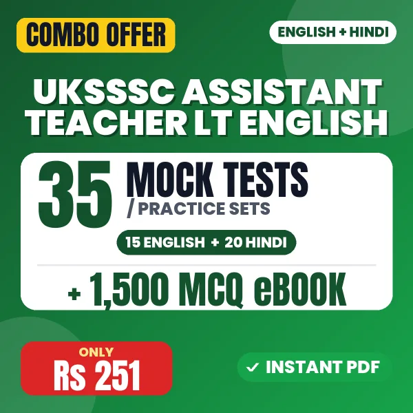 UKSSSC Assistant Teacher LT English Exam – 35 Most Important Mock Tests / Practice Sets and 1500 MCQ eBook | English & Hindi Medium PDF Download
