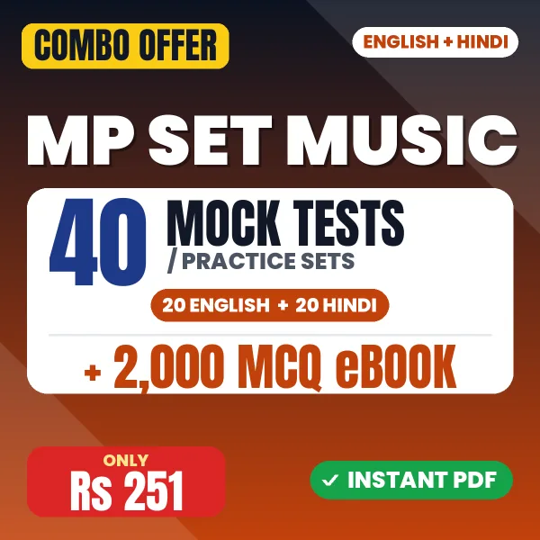 MP SET Music Exam – 40 Most Important Mock Tests / Practice Sets and 2000 MCQ eBook | English & Hindi Medium PDF Download