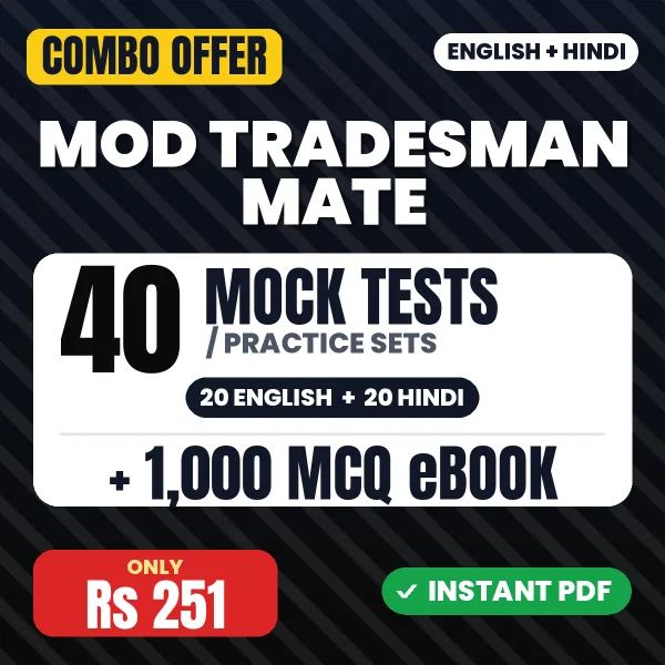 Ministry of Defence Tradesman Mate Exam – 40 Most Important Mock Tests / Practice Sets and 1000 MCQ eBook | English & Hindi Medium PDF Download