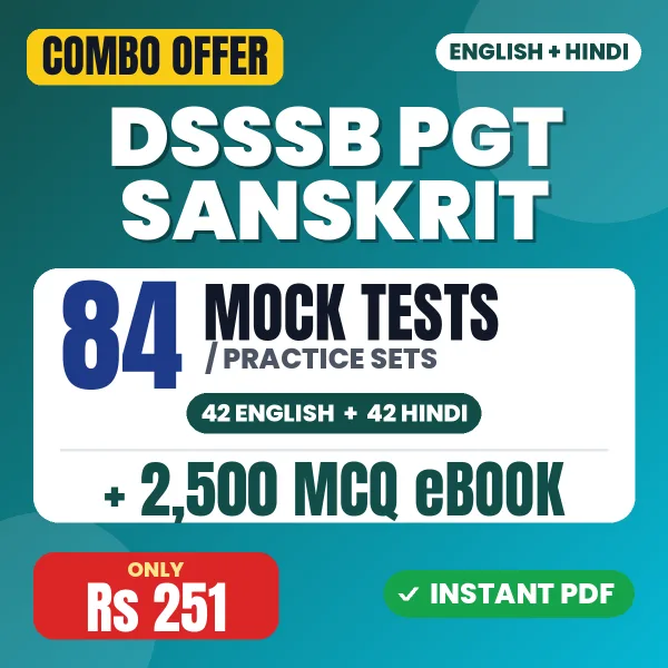 DSSSB PGT Sanskrit Exam – 84 Most Important Mock Tests / Practice Sets and 2500 MCQ eBook | English & Hindi Medium PDF Download