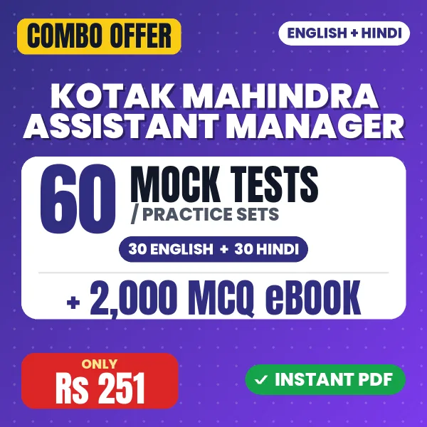Kotak Mahindra Assistant Manager Exam – 60 Most Important Mock Tests / Practice Sets and 2000 MCQ eBook | English & Hindi Medium PDF Download