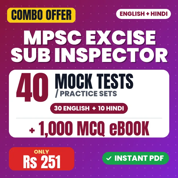 MPSC Excise Sub Inspector Prelims Exam – 40 Most Important Mock Tests / Practice Sets and 1000 MCQ eBook | English & Hindi Medium PDF Download