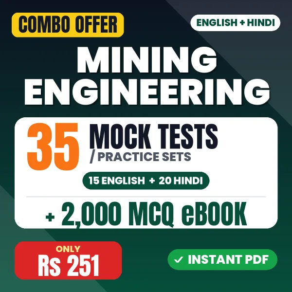 Mining Engineering – 35 Most Important Mock Tests / Practice Sets and 2000 MCQ eBook | English & Hindi Medium PDF Download