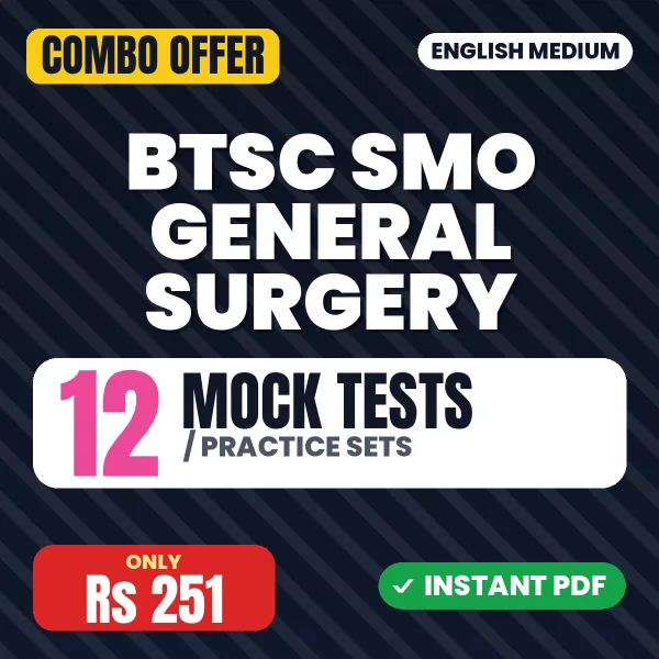 BTSC Specialist Medical Officer (General Surgery) Exam – 12 Most Important Mock Tests / Practice Sets | English Medium PDF Download