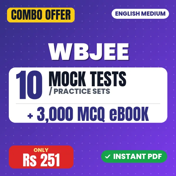 WBJEE Exam – 10 Most Important Mock Tests / Practice Sets and 3000 MCQ eBook | English Medium PDF Download