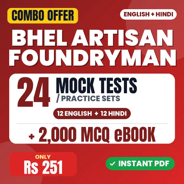 BHEL Artisan (Foundryman) Exam – 24 Most Important Mock Tests / Practice Sets and 2000 MCQ eBook | English & Hindi Medium PDF Download