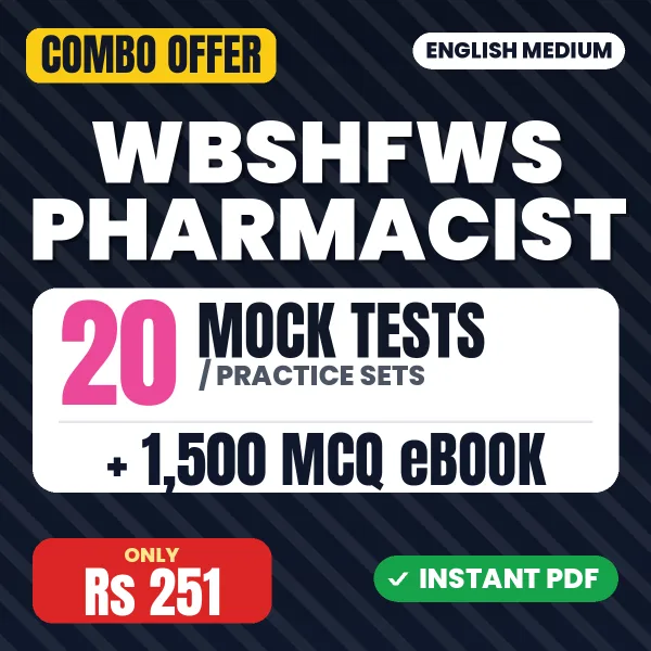 WBSHFWS Pharmacist Exam – 20 Most Important Mock Tests / Practice Sets and 1500 MCQ eBook | English Medium PDF Download
