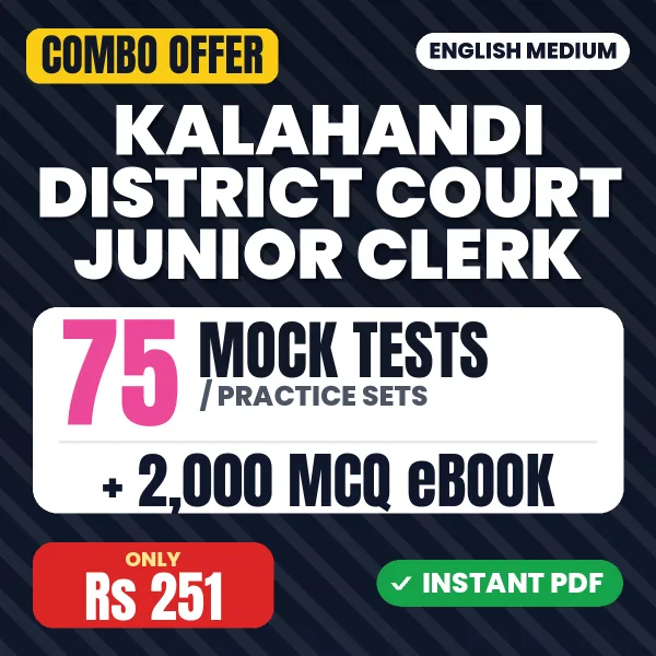 Kalahandi District Court Junior Clerk Exam Part 1 (General Knowledge) – 75 Most Important Mock Tests / Practice Sets and 2000 MCQ eBook | English Medium PDF Download