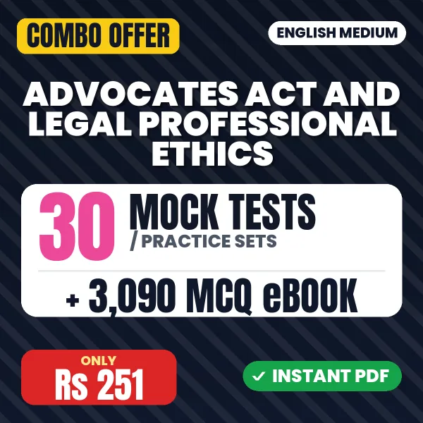 Advocates Act & Legal Professional Ethics – 30 Most Important Mock Tests / Practice Sets and 3090 MCQ eBook | English Medium PDF Download
