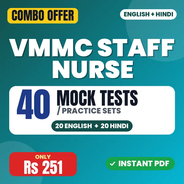 VMMC Staff Nurse Exam – 40 Most Important Mock Tests / Practice Sets | English & Hindi Medium PDF Download