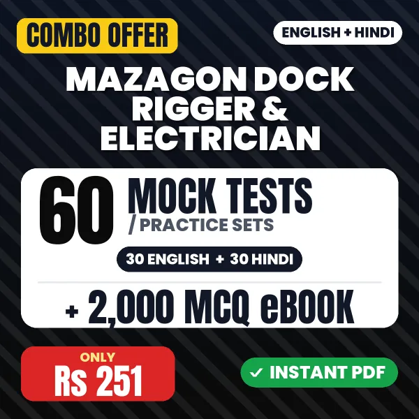 Mazagon Dock Rigger & Electrician Exam – 60 Most Important Mock Tests / Practice Sets and 2000 MCQ eBook | English & Hindi Medium PDF Download