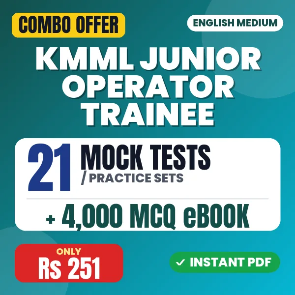 KMML Junior Operator Trainee – 21 Most Important Mock Tests / Practice Sets and 4000 MCQ eBook | English Medium PDF Download
