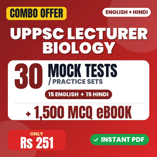 UPPSC Lecturer Biology Prelims Exam – 30 Most Important Mock Tests / Practice Sets and 1500 MCQ eBook | English & Hindi Medium PDF Download