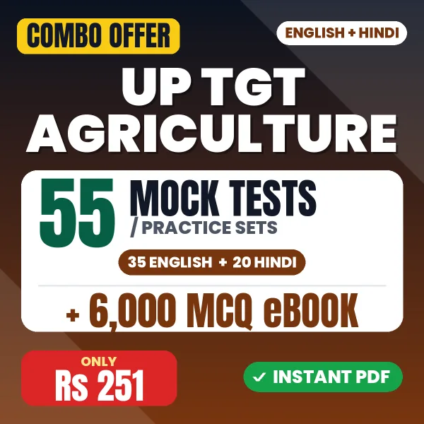 UP TGT Agriculture Exam – 55 Most Important Mock Tests / Practice Sets and 6000 MCQ eBook | English & Hindi Medium PDF Download