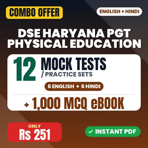 DSE Haryana PGT (Physical Education) Exam – 12 Most Important Mock Tests / Practice Sets and 1000 MCQ eBook | English & Hindi Medium PDF Download