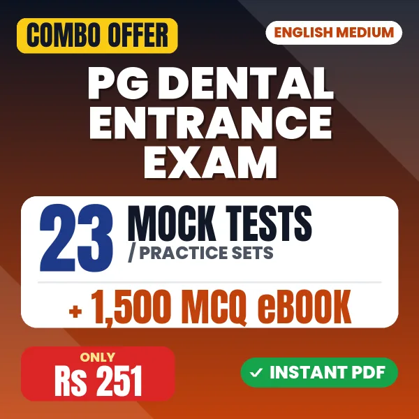 PG Dental Entrance Exam – 23 Most Important Mock Tests / Practice Sets and 1500 MCQ eBook | English Medium PDF Download