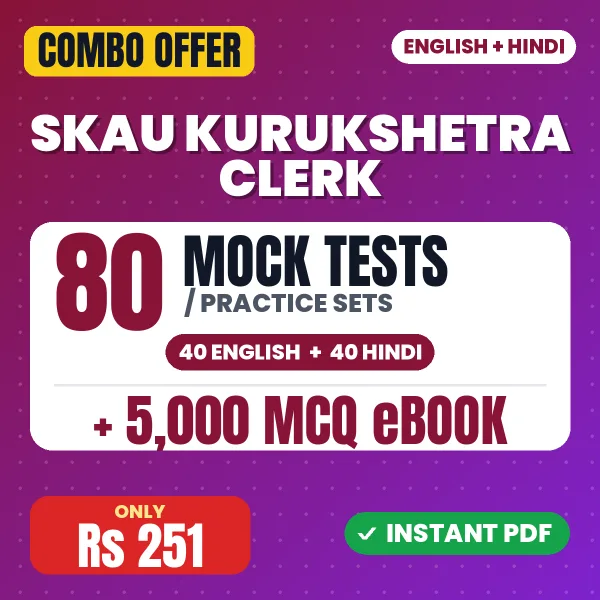SKAU Kurukshetra Clerk Exam – 80 Most Important Mock Tests / Practice Sets and 5000 MCQ eBook | English & Hindi Medium PDF Download