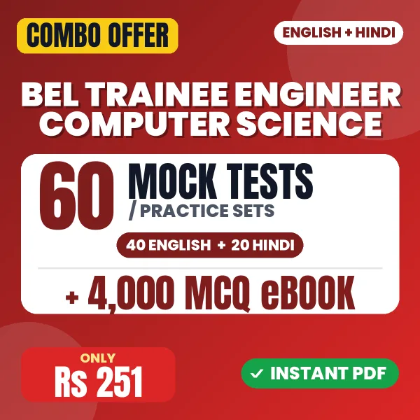 BEL Trainee Engineer (Computer Science) Exam – 60 Most Important Mock Tests / Practice Sets and 4000 MCQ eBook | English & Hindi Medium PDF Download