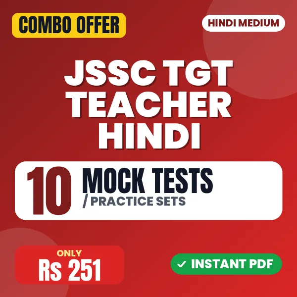 JSSC TGT Teacher (Hindi) Exam – 10 Most Important Mock Tests / Practice Sets | Hindi Medium PDF Download