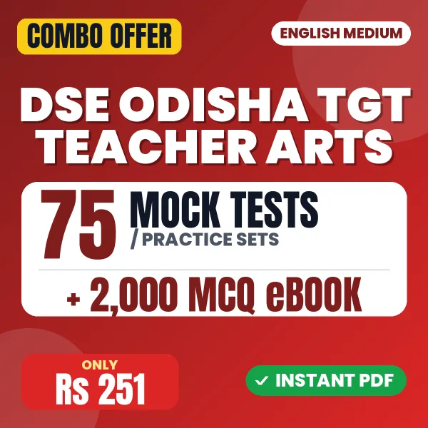 DSE Odisha TGT Teacher (Arts) Exam – 75 Most Important Mock Tests / Practice Sets and 2000 MCQ eBook | English Medium PDF Download