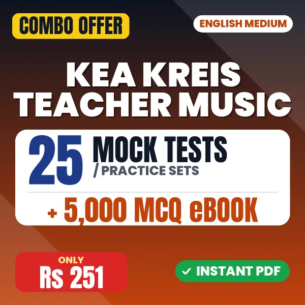 KEA KREIS Teacher (Music) Exam Paper 1 – 25 Most Important Mock Tests / Practice Sets and 5000 MCQ eBook | English Medium PDF Download
