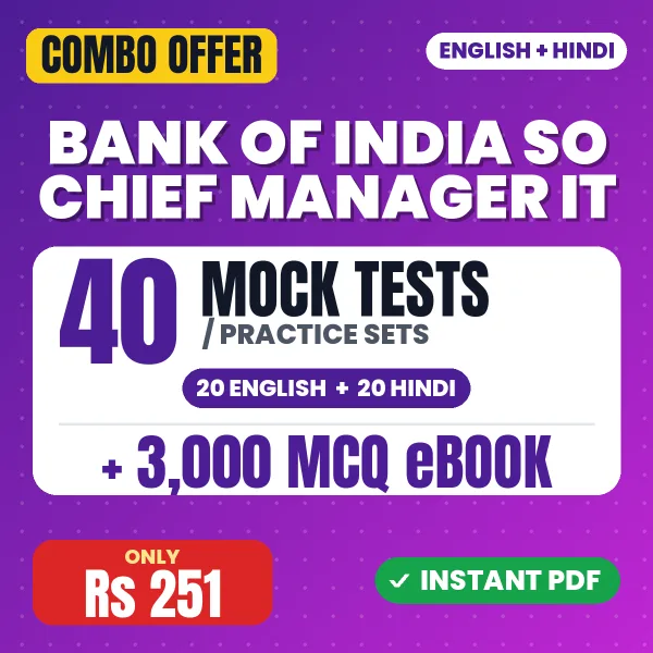 Bank of India SO (Chief Manager – IT (Scale IV) Exam – 40 Most Important Mock Tests / Practice Sets and 3000 MCQ eBook | English & Hindi Medium PDF Download