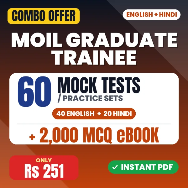 MOIL Graduate Trainee Exam (Mining) – 60 Most Important Mock Tests / Practice Sets and 2000 MCQ eBook | English & Hindi Medium PDF Download