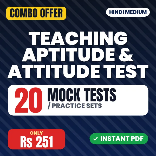 Teaching Aptitude & Research Aptitude Exam – 20 Most Important Mock Tests / Practice Sets | Hindi Medium PDF Download