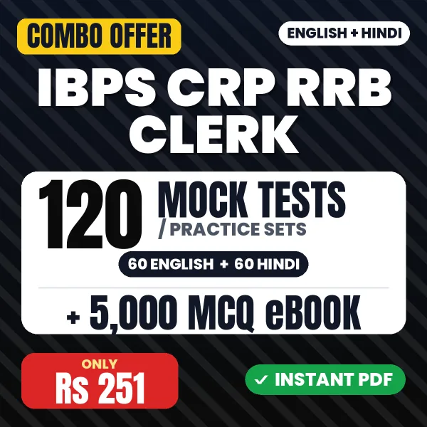 IBPS CRP RRB Clerk Prelims Exam – 120 Most Important Mock Tests / Practice Sets and 5000 MCQ eBook | English & Hindi Medium PDF Download