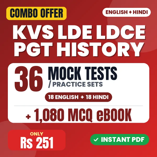 KVS LDE/LDCE PGT (History) Exam Tier 1 – 36 Most Important Mock Tests / Practice Sets and 1080 MCQ eBook | English & Hindi Medium PDF Download