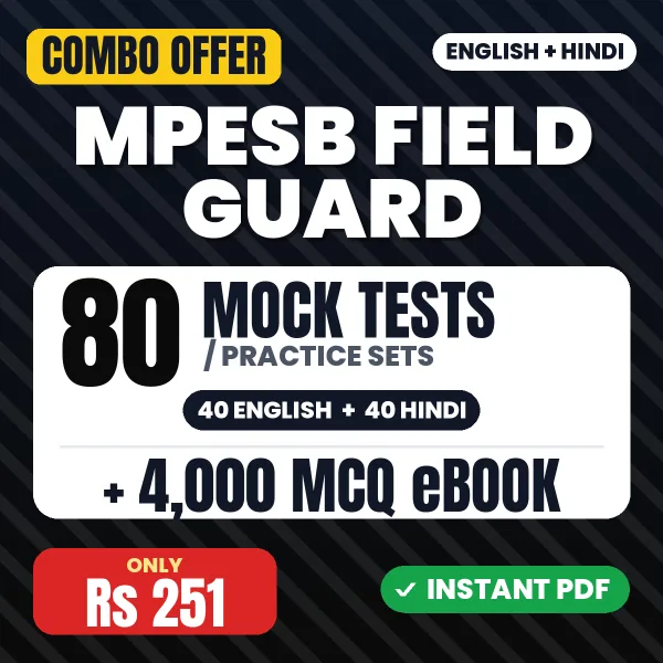 MPESB Field Guard Exam – 80 Most Important Mock Tests / Practice Sets and 4000 MCQ eBook | English & Hindi Medium PDF Download