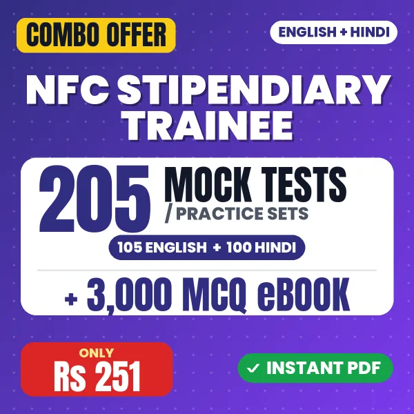 NFC Stipendiary Trainee Prelims Category I Stage I Exam – 205 Most Important Mock Tests / Practice Sets and 3000 MCQ eBook | English & Hindi Medium PDF Download