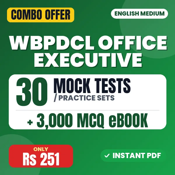 WBPDCL Office Executive Exam – 30 Most Important Mock Tests / Practice Sets and 3000 MCQ eBook | English Medium PDF Download