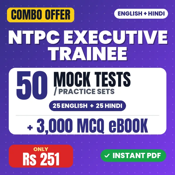 NTPC Executive Trainee Exam – 50 Most Important Mock Tests / Practice Sets and 3000 MCQ eBook | English & Hindi Medium PDF Download