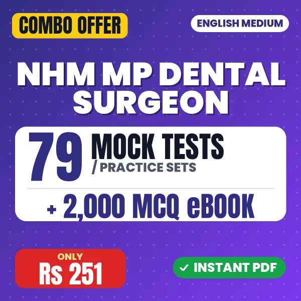 NHM MP Dental Surgeon Exam – 79 Most Important Mock Tests / Practice Sets and 2000 MCQ eBook | English Medium PDF Download