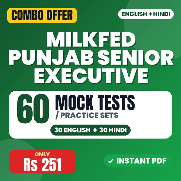 MILKFED Punjab Senior Executive Exam – 60 Most Important Mock Tests / Practice Sets | English & Hindi Medium PDF Download