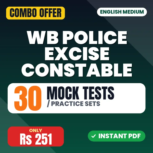 WB Police Excise Constable Prelims Exam – 30 Most Important Mock Tests / Practice Sets | English Medium PDF Download