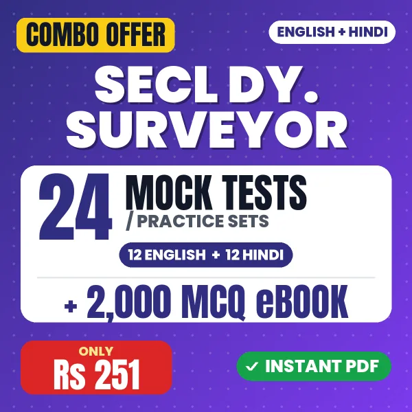 SECL Dy. Surveyor Exam – 24 Most Important Mock Tests / Practice Sets and 2000 MCQ eBook | English & Hindi Medium PDF Download