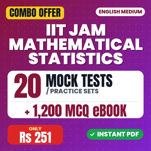 IIT JAM Mathematical Statistics Exam (Only MCQ) – 20 Most Important Mock Tests / Practice Sets and 1200 MCQ eBook | English Medium PDF Download