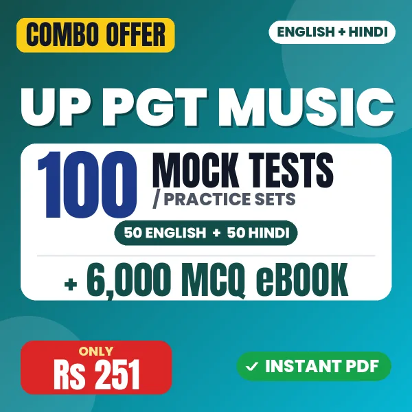 UP PGT Music Exam – 100 Most Important Mock Tests / Practice Sets and 6000 MCQ eBook | English & Hindi Medium PDF Download